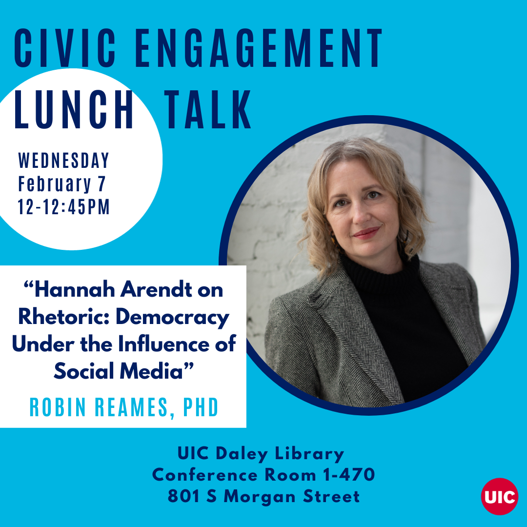 Civic Engagement Lunch Talk - “Hannah Arendt on Rhetoric: Democracy ...